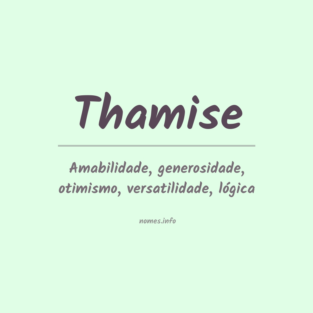 Significado do nome Thamise