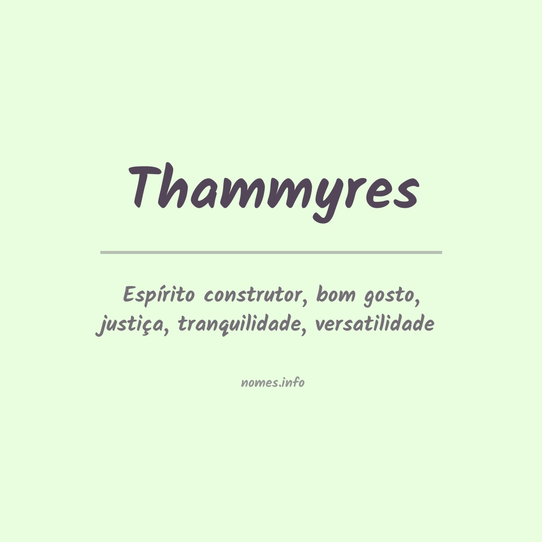 Significado do nome Thammyres