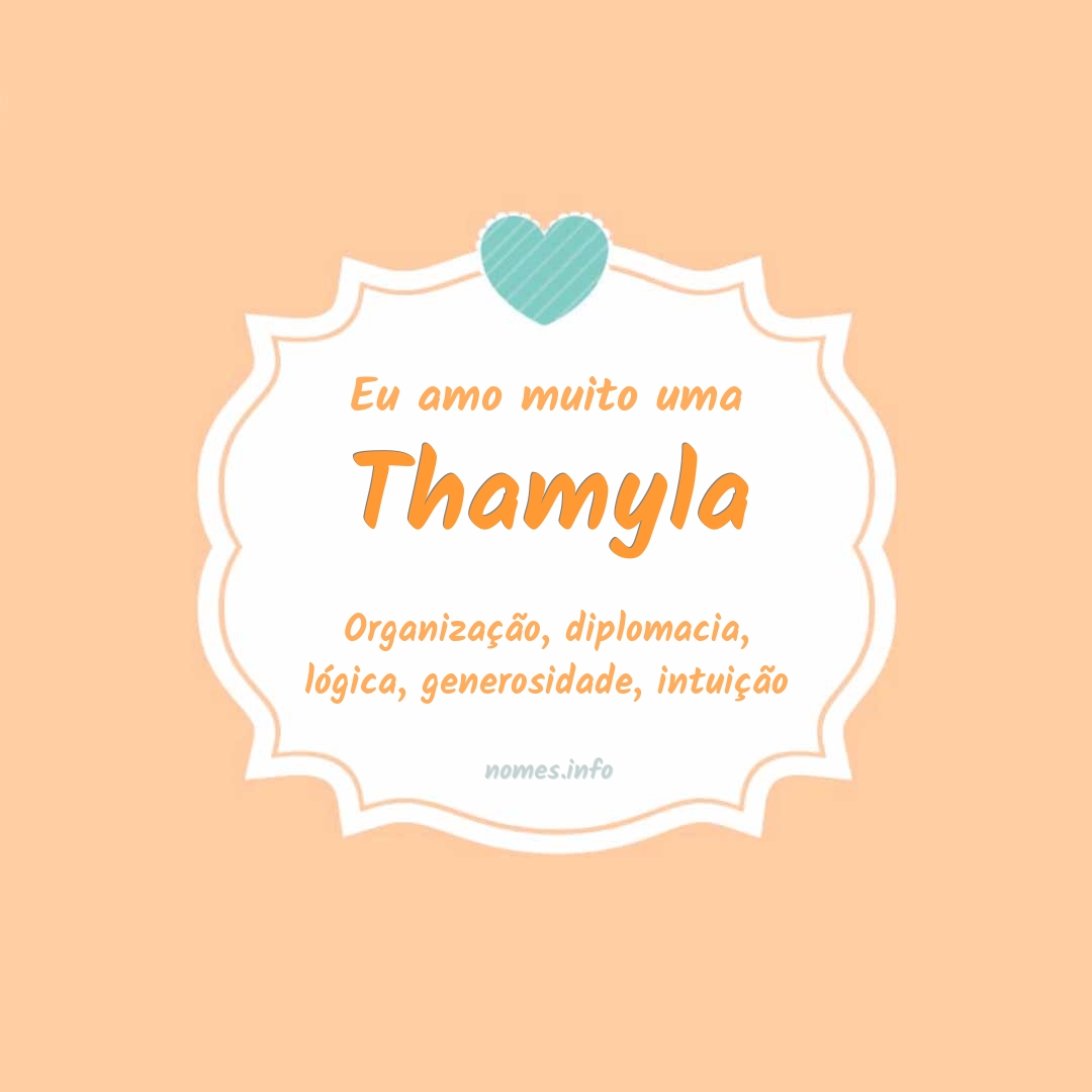 Eu amo muito Thamyla