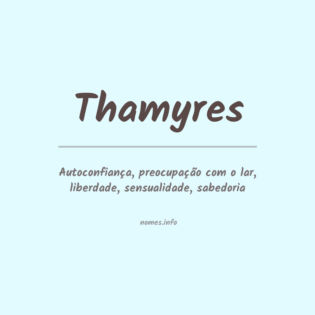 Significado do nome Thamyres