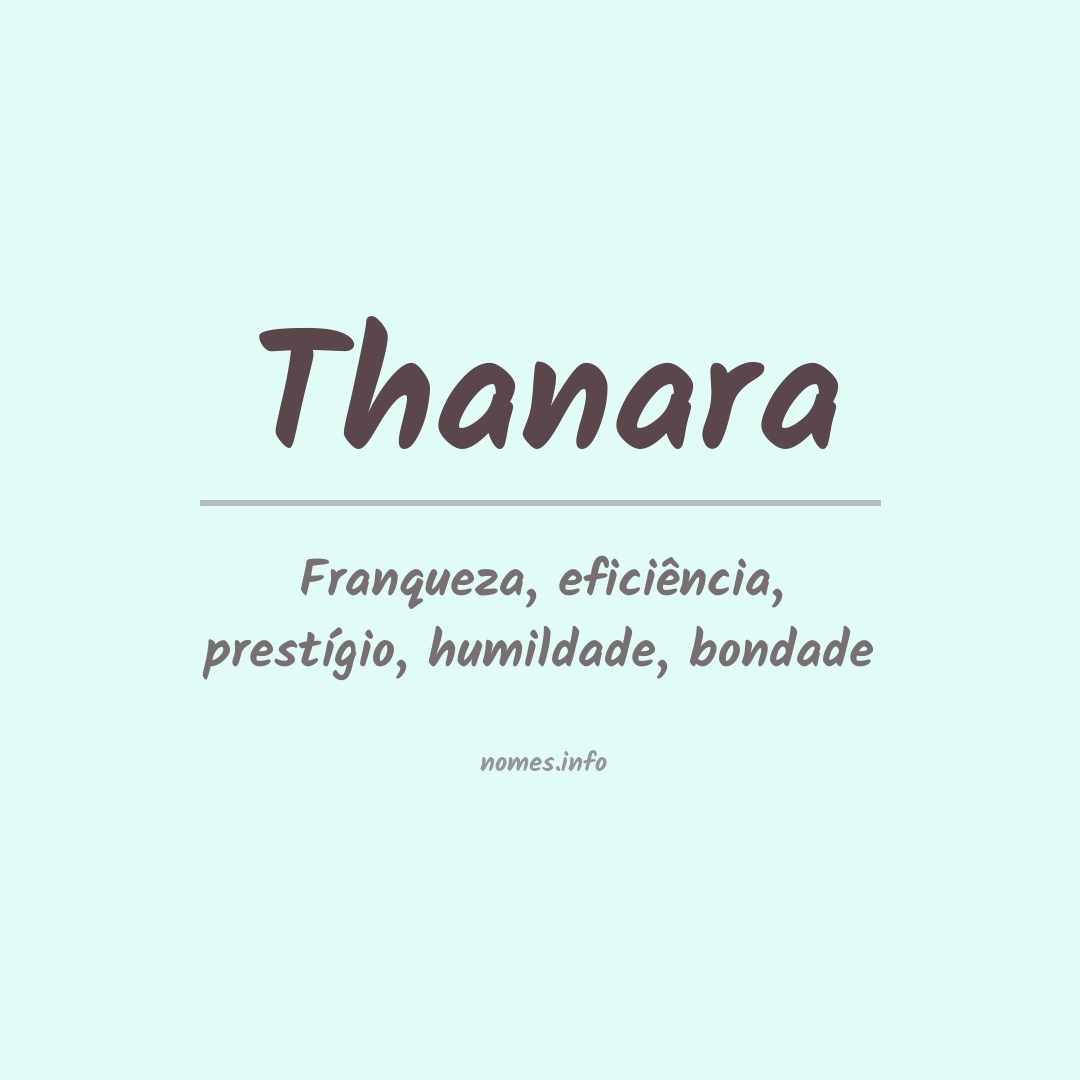 Significado do nome Thanara
