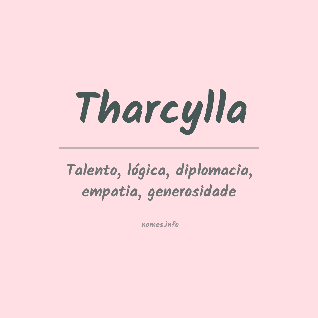 Significado do nome Tharcylla