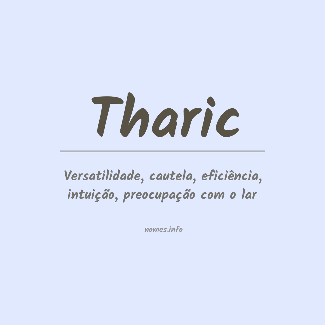 Significado do nome Tharic