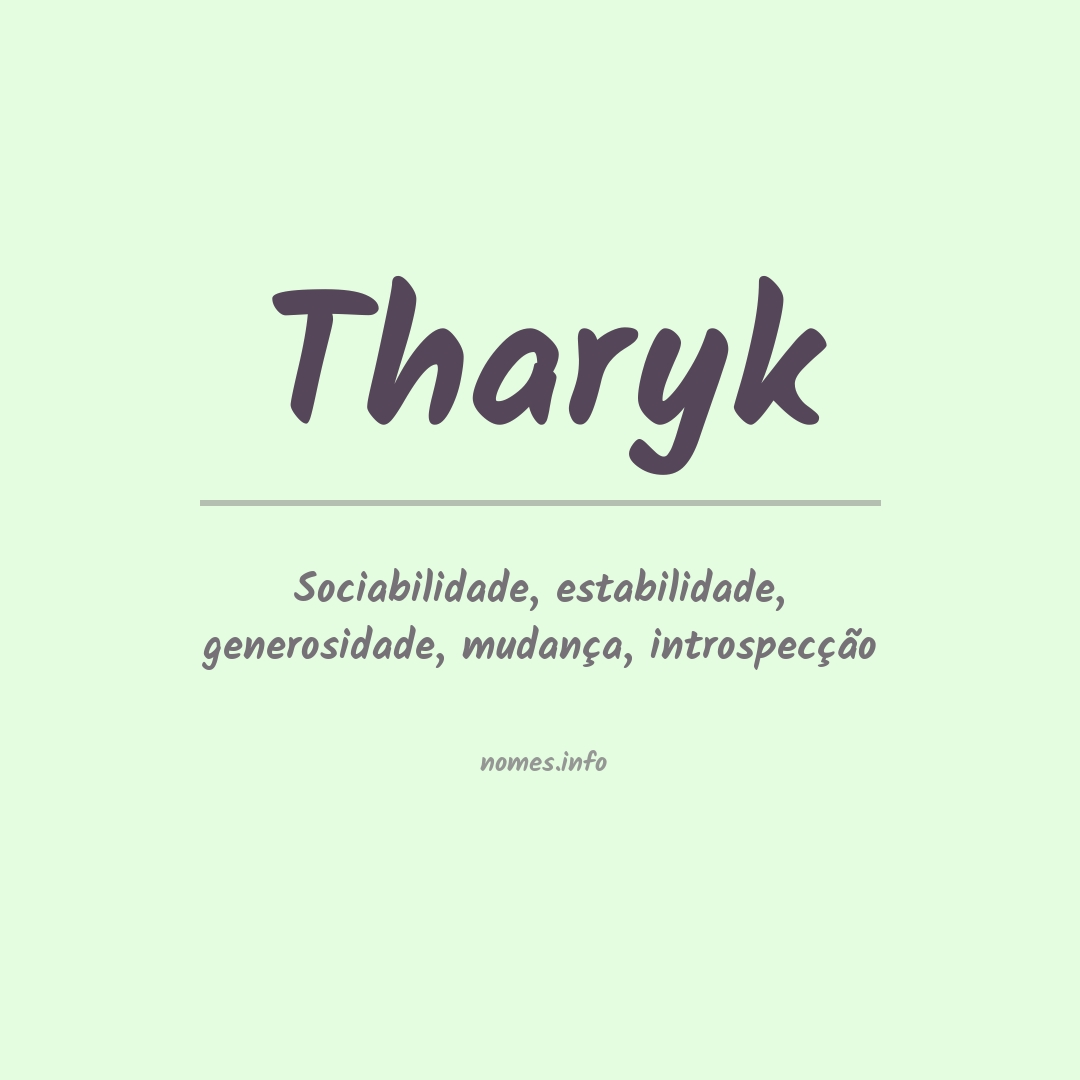 Significado do nome Tharyk