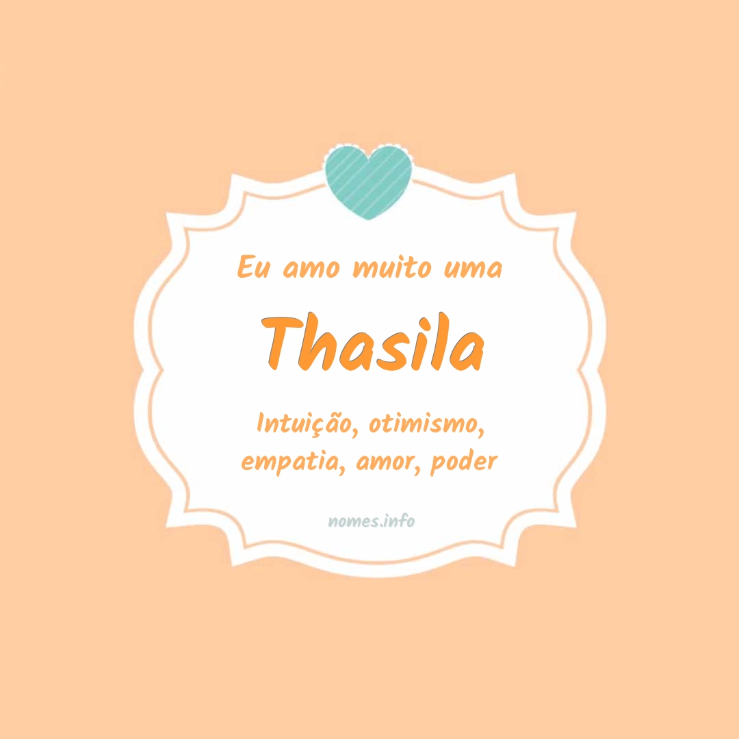 Eu amo muito Thasila