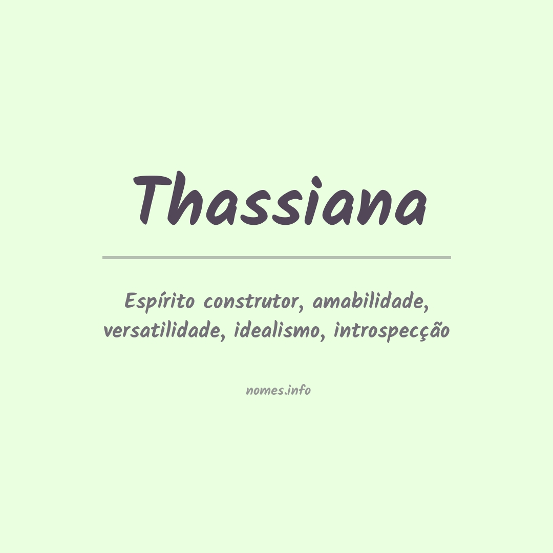 Significado do nome Thassiana