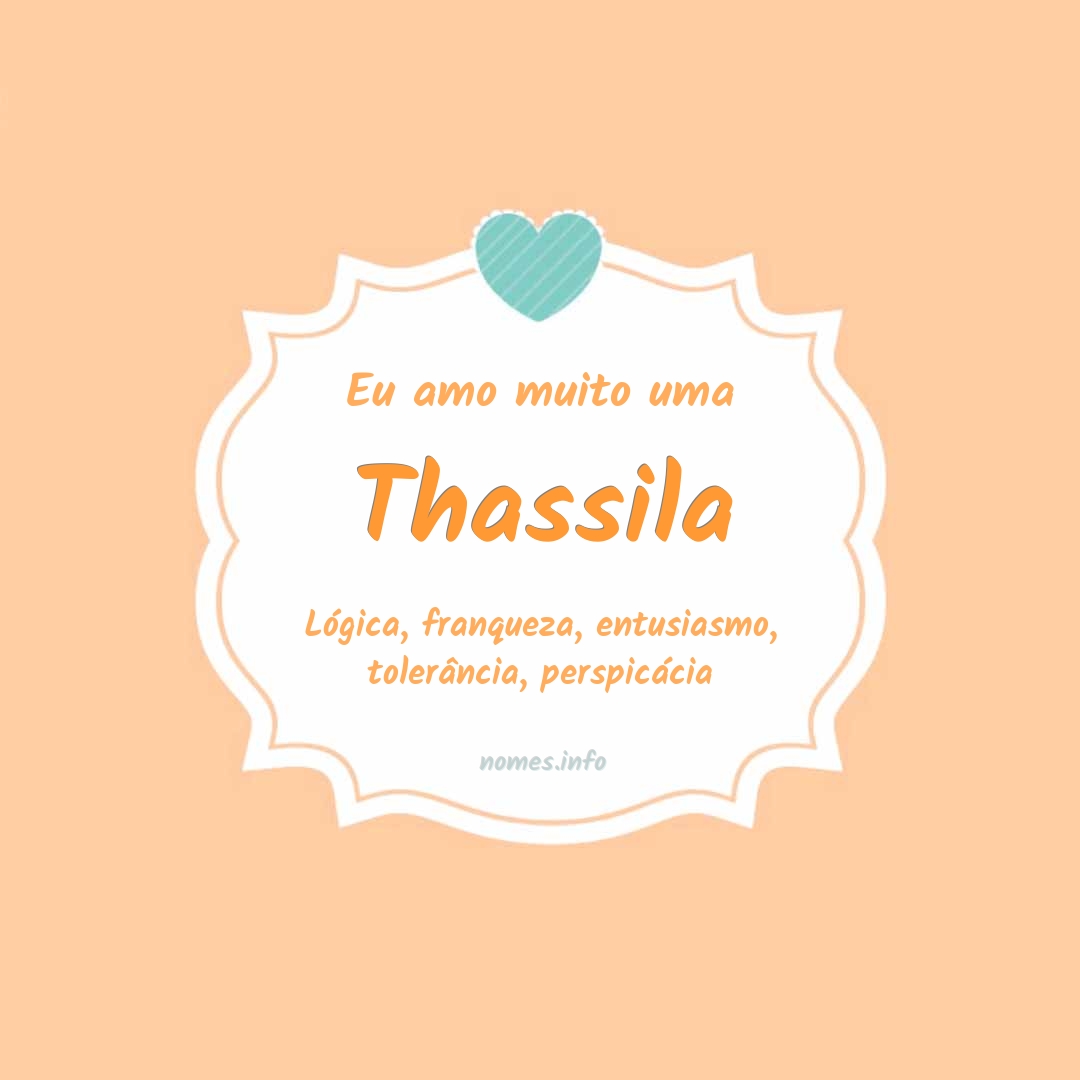 Eu amo muito Thassila