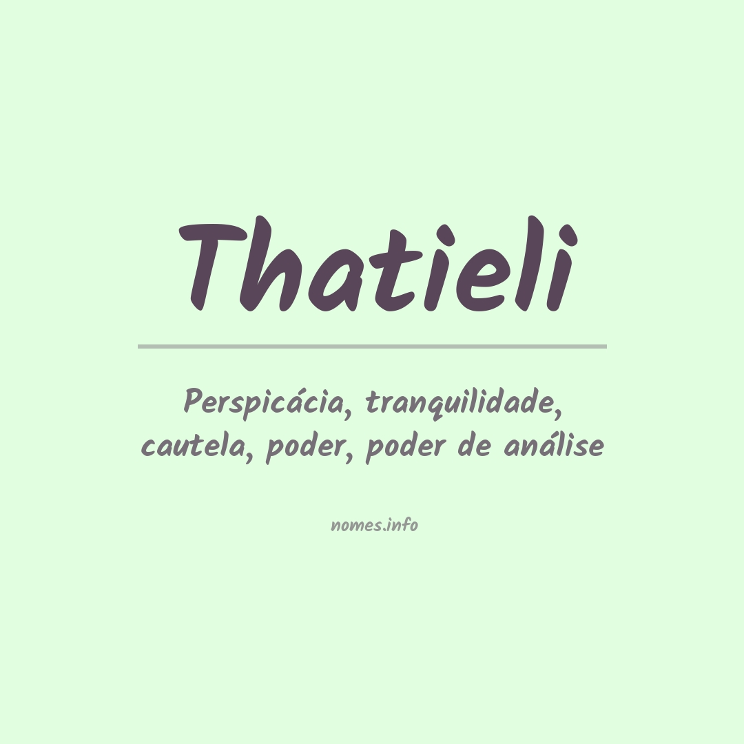 Significado do nome Thatieli