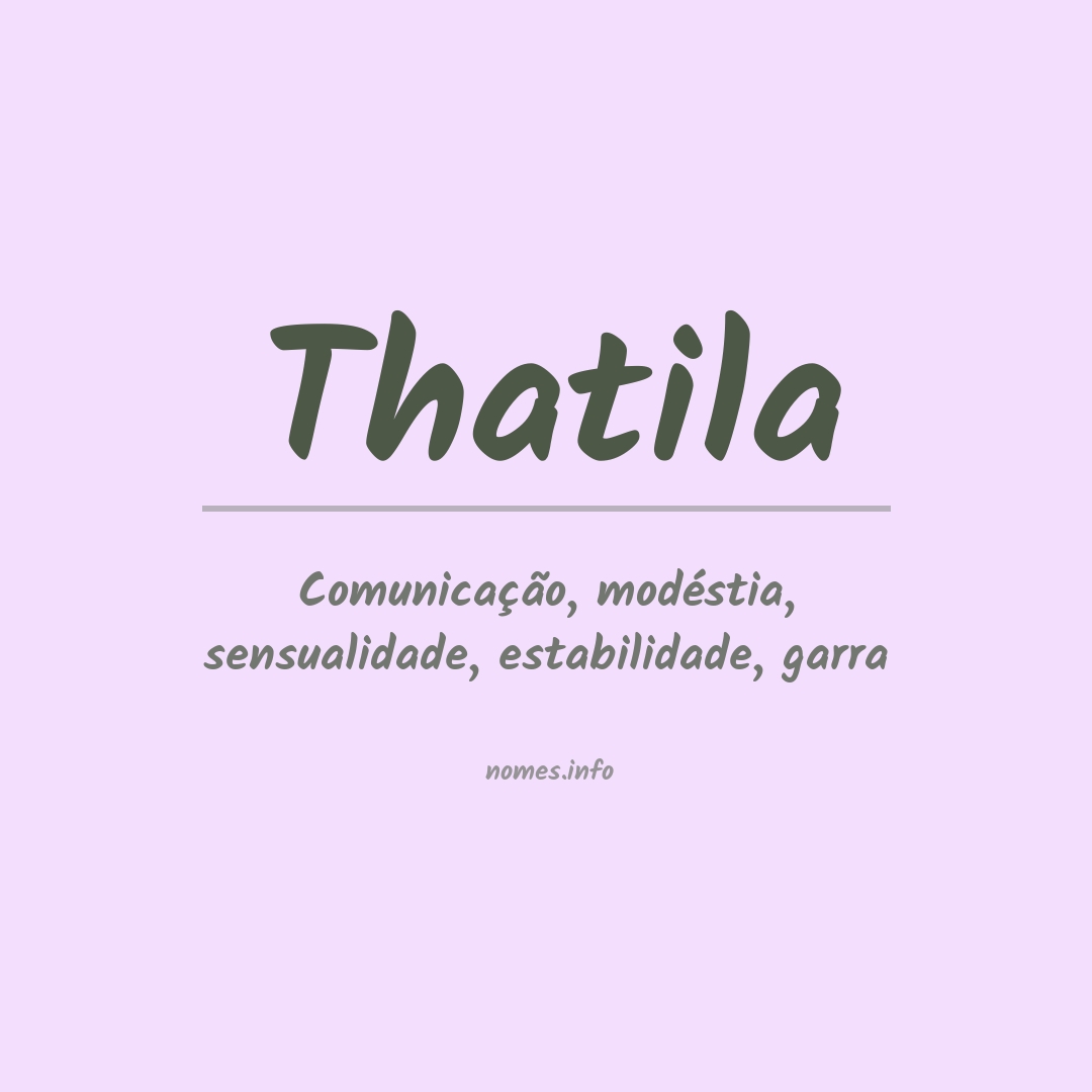 Significado do nome Thatila