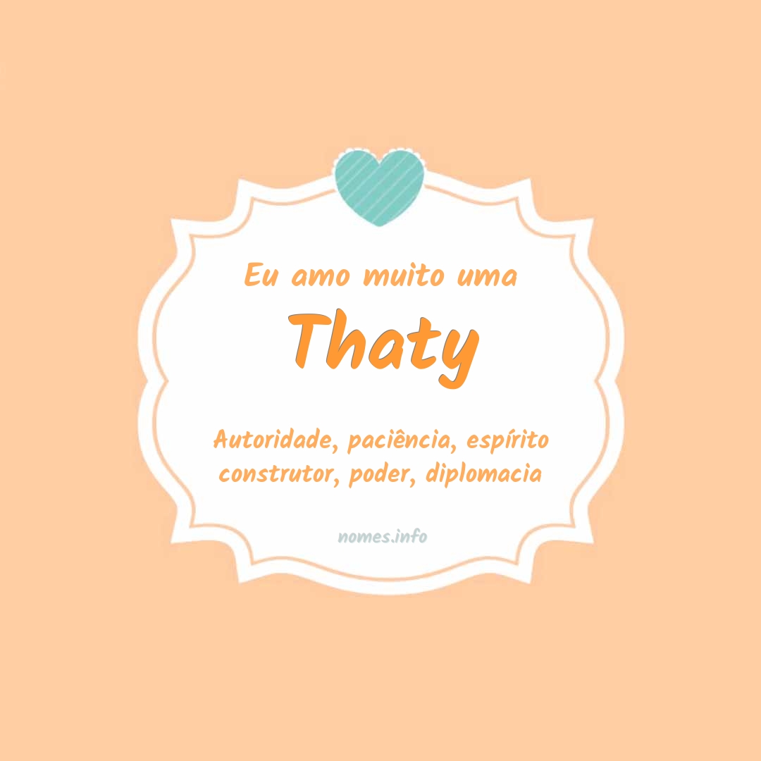 Eu amo muito Thaty