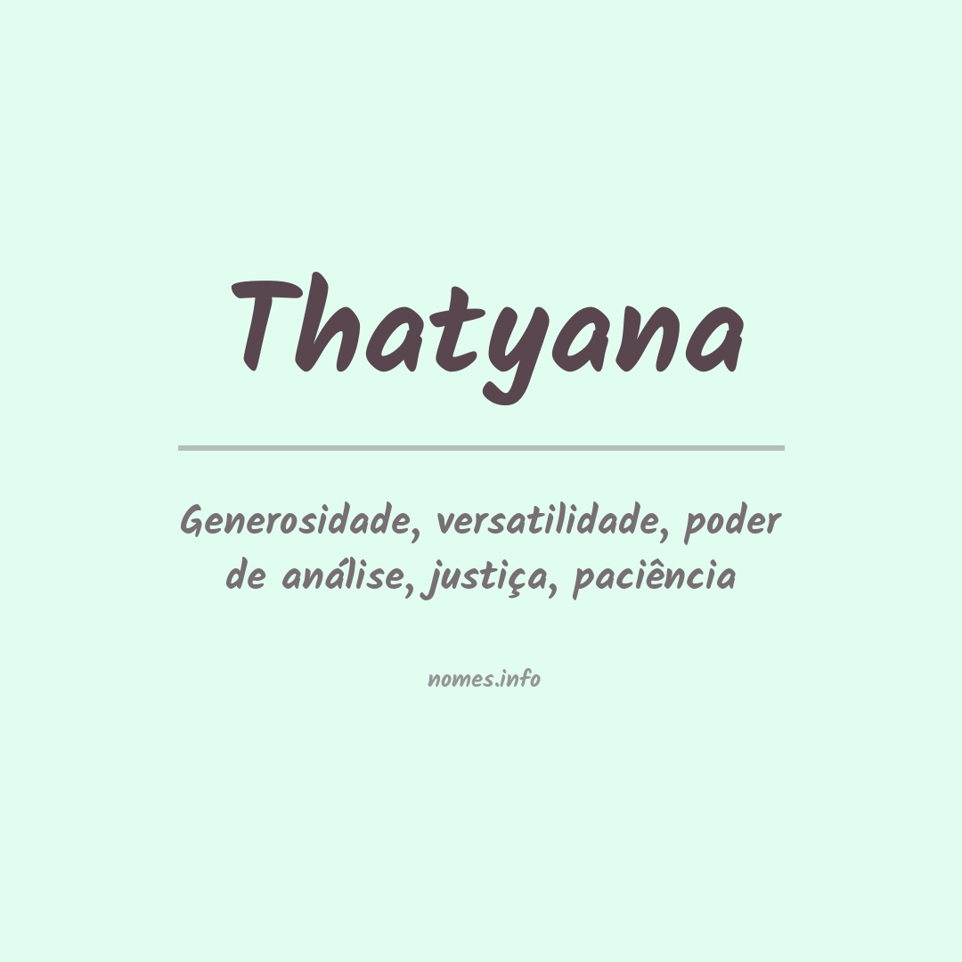 Significado do nome Thatyana