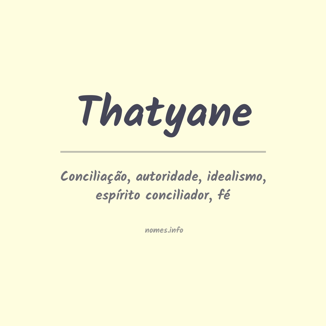 Significado do nome Thatyane