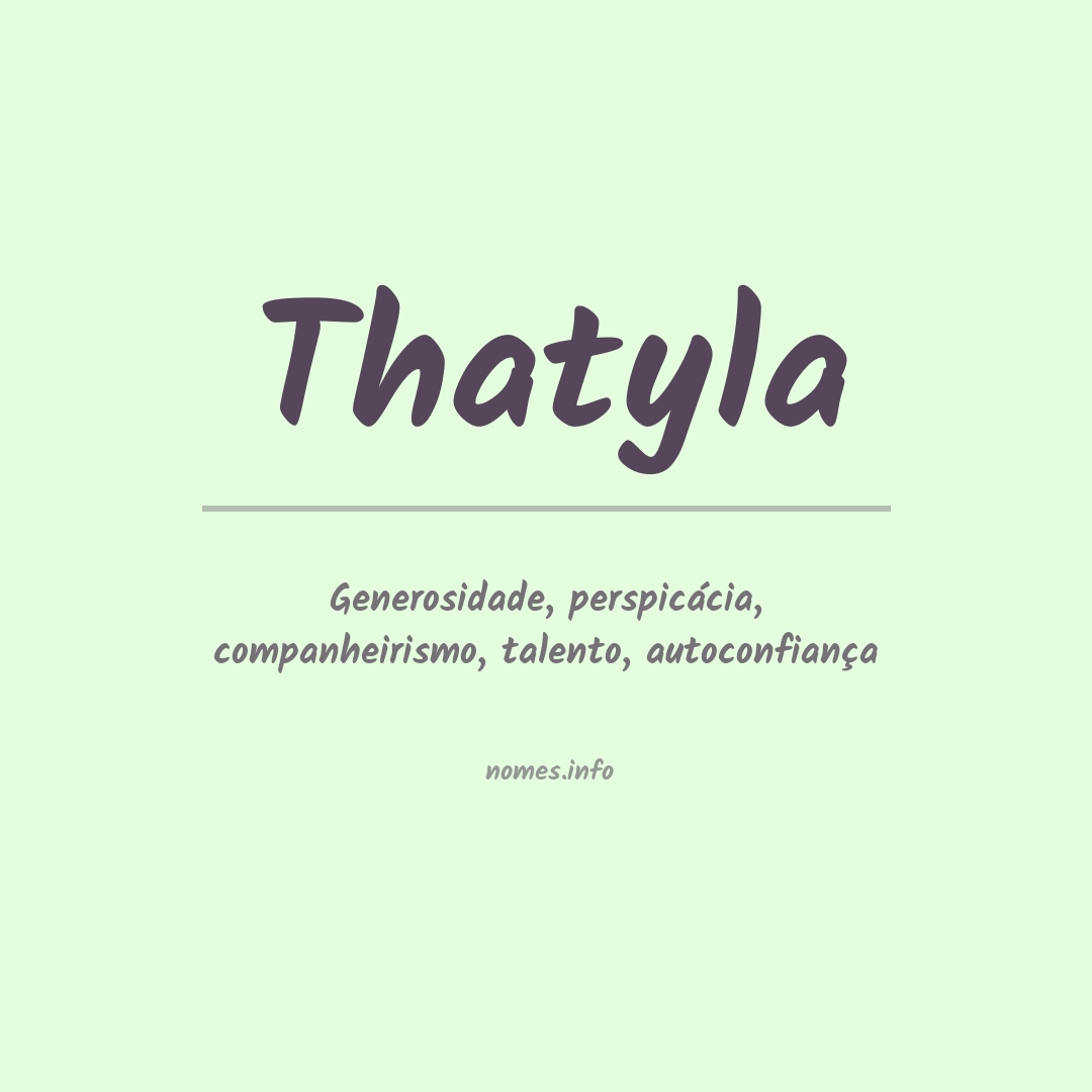 Significado do nome Thatyla