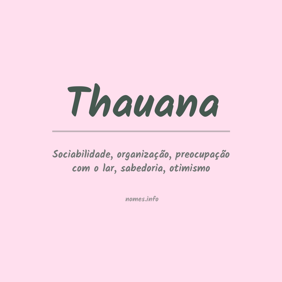 Significado do nome Thauana
