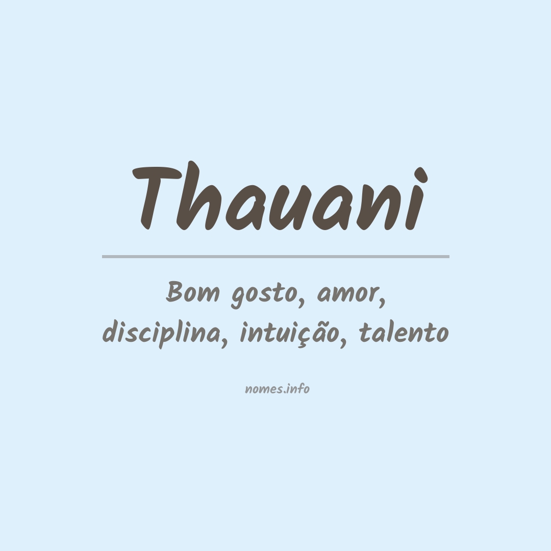 Significado do nome Thauani