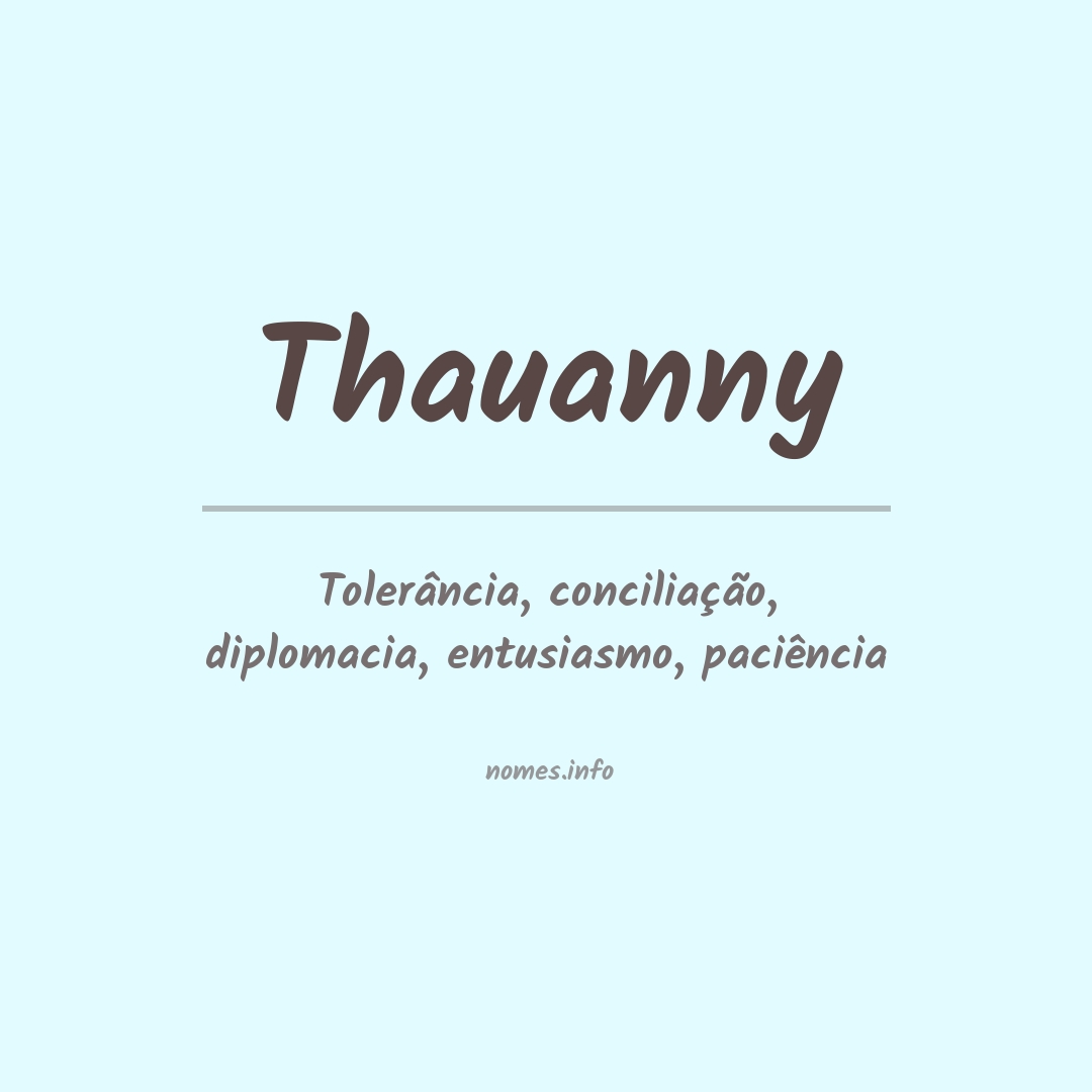 Significado do nome Thauanny