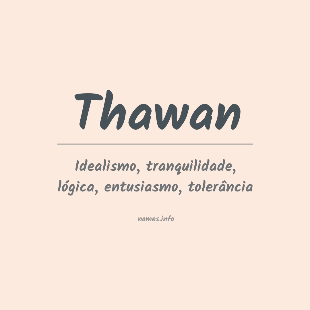 Significado do nome Thawan