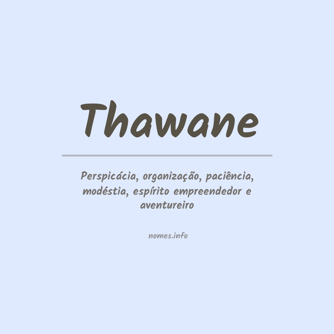 Significado do nome Thawane