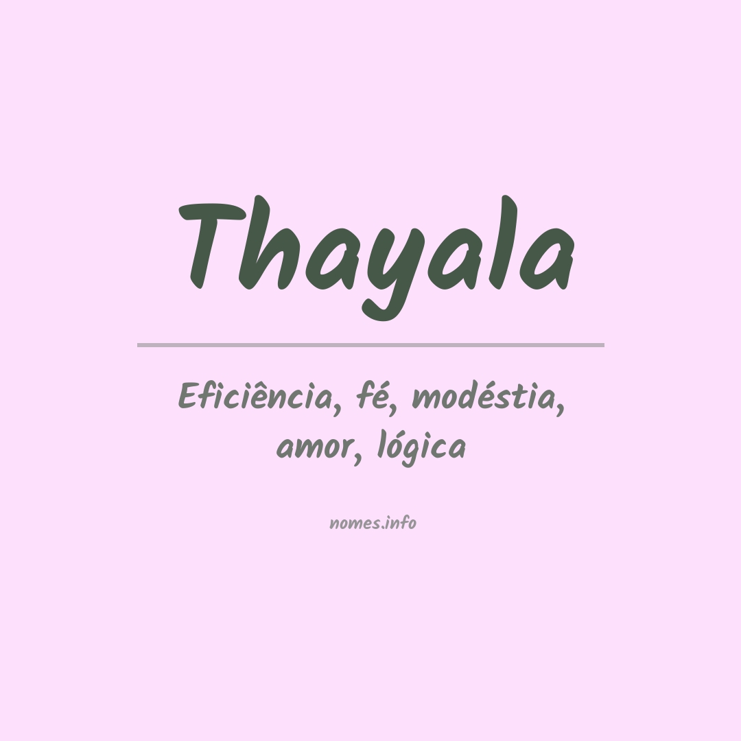 Significado do nome Thayala