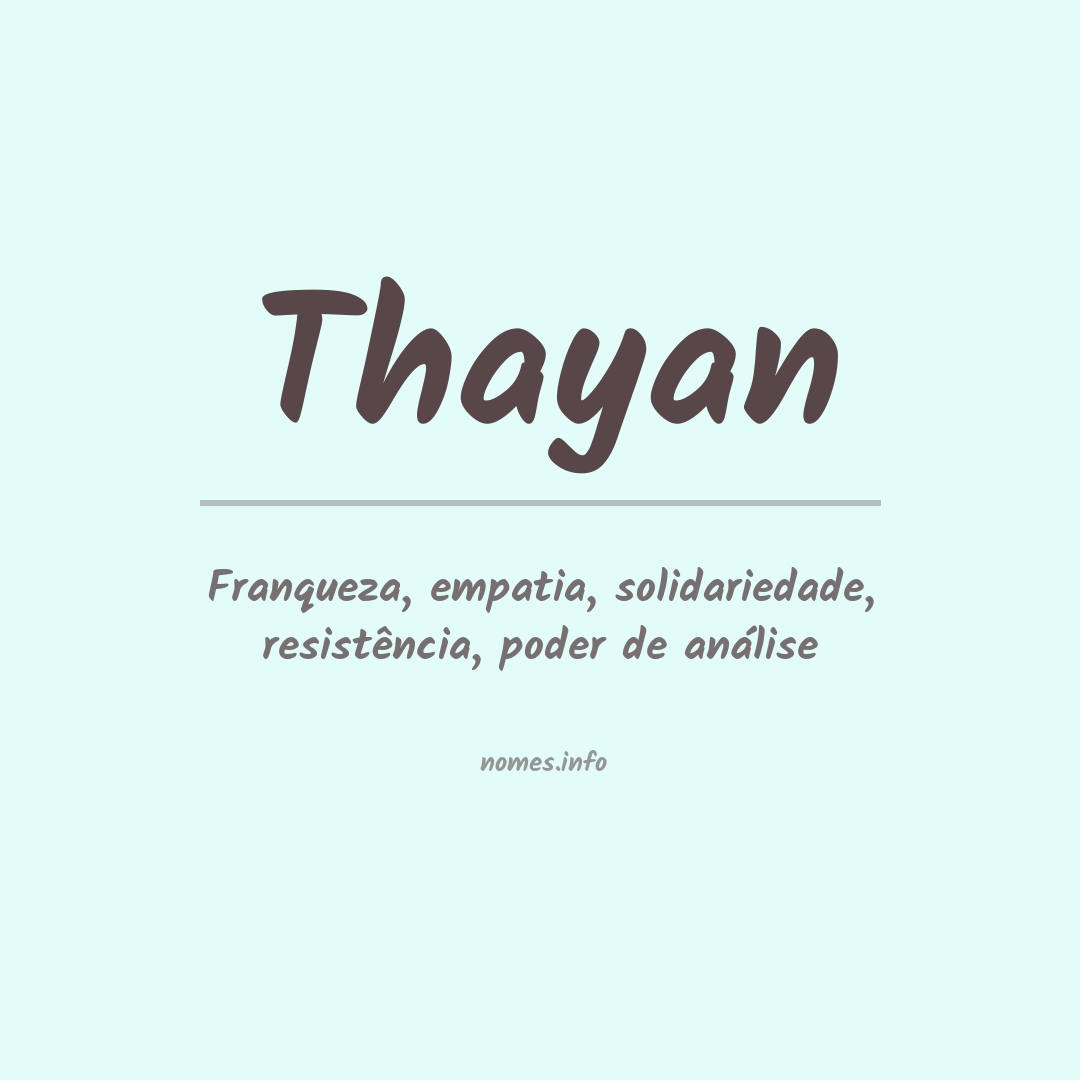 Significado do nome Thayan