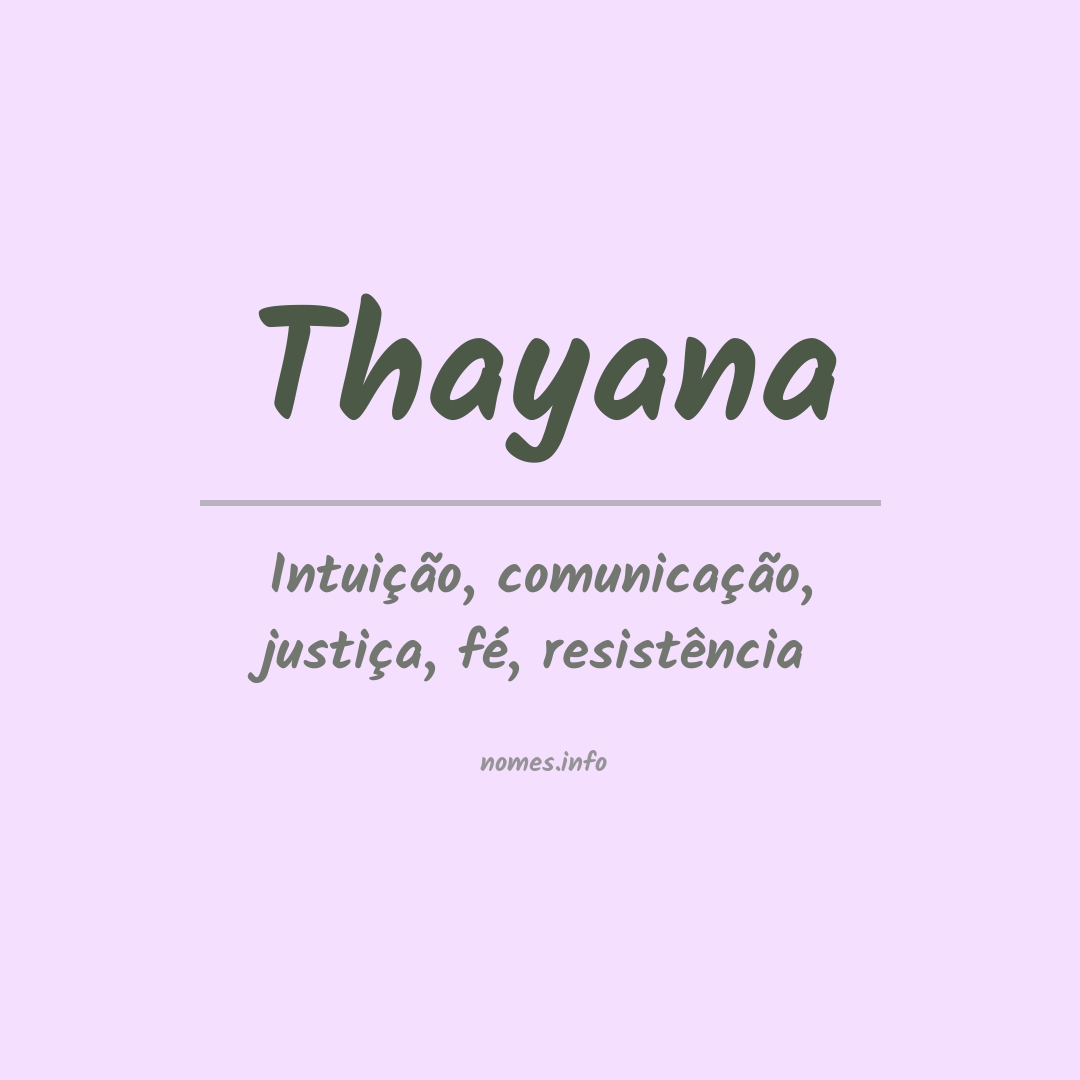 Significado do nome Thayana