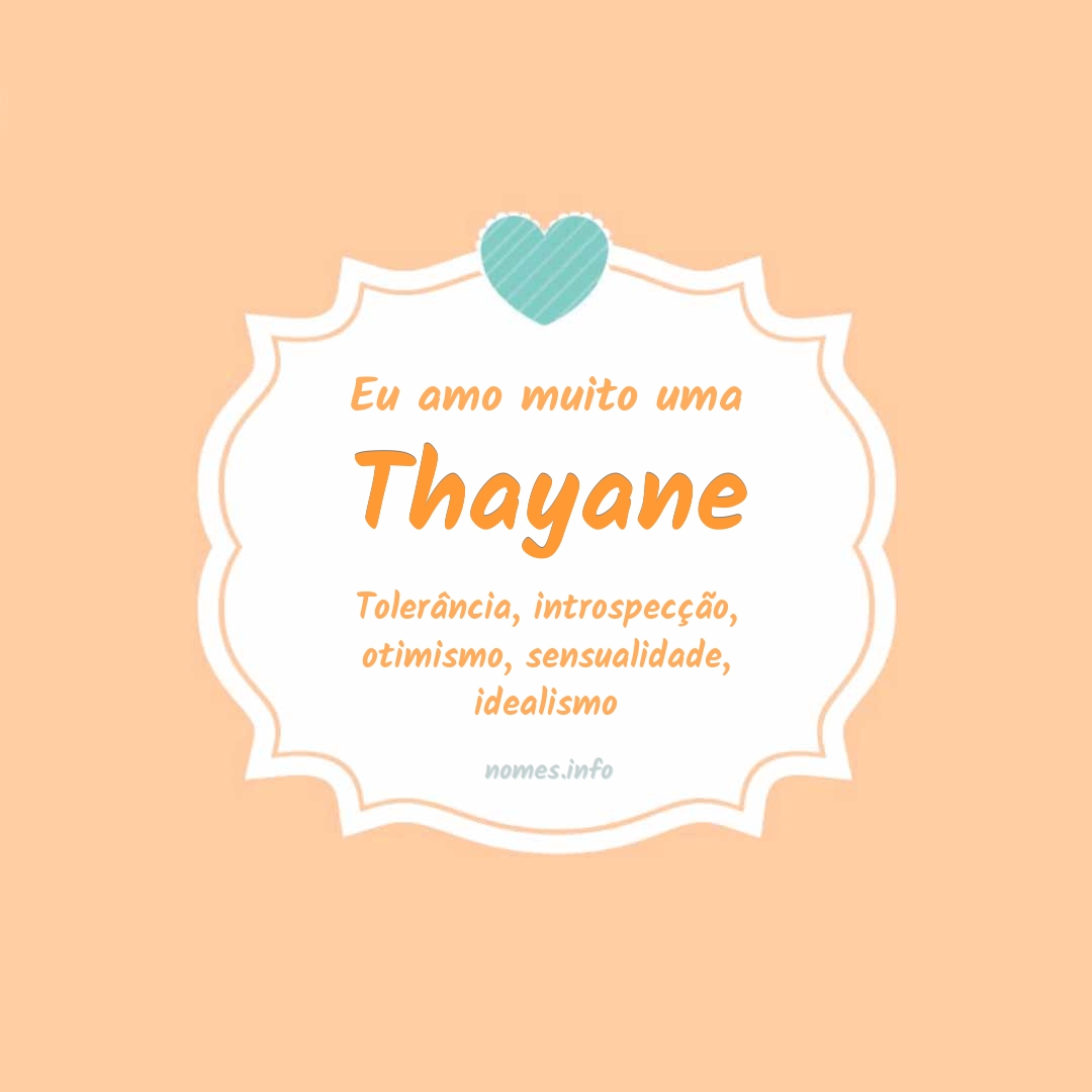 Eu amo muito Thayane