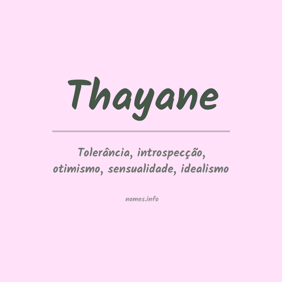 Significado do nome Thayane