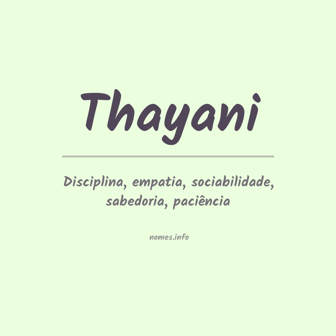 Significado do nome Thayani