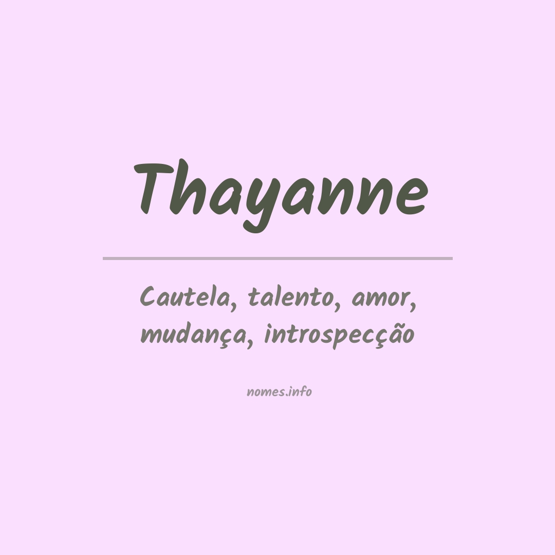 Significado do nome Thayanne