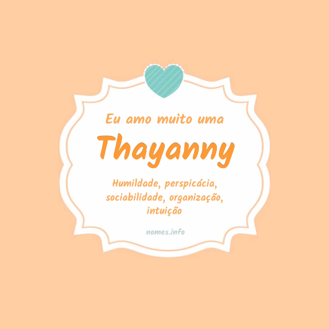 Eu amo muito Thayanny