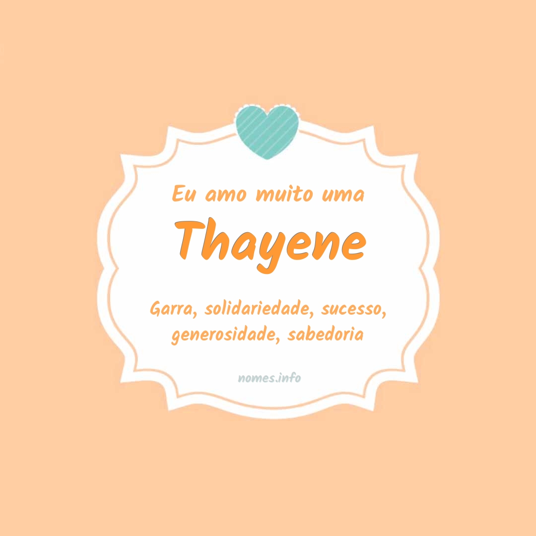 Eu amo muito Thayene