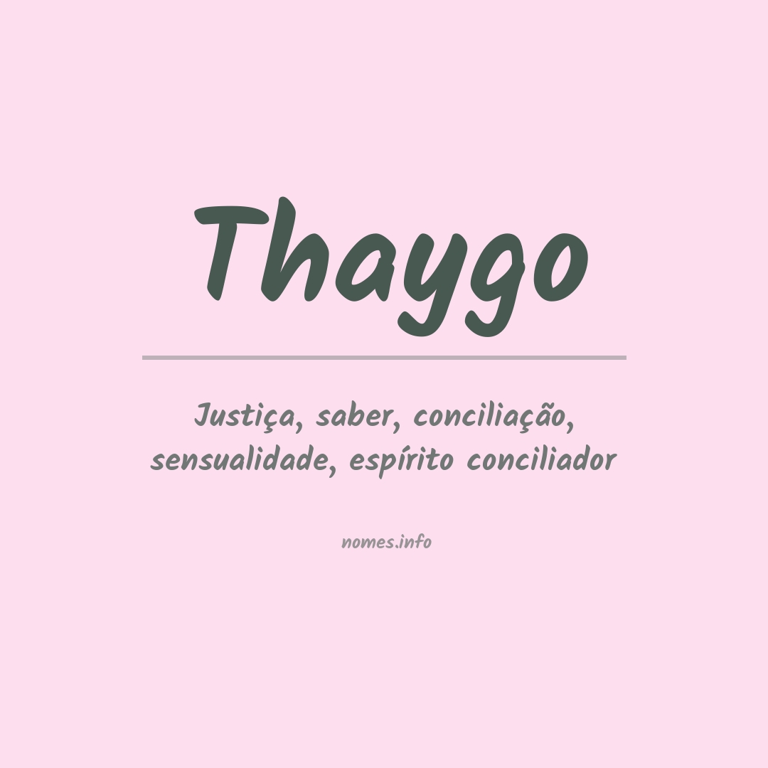 Significado do nome Thaygo