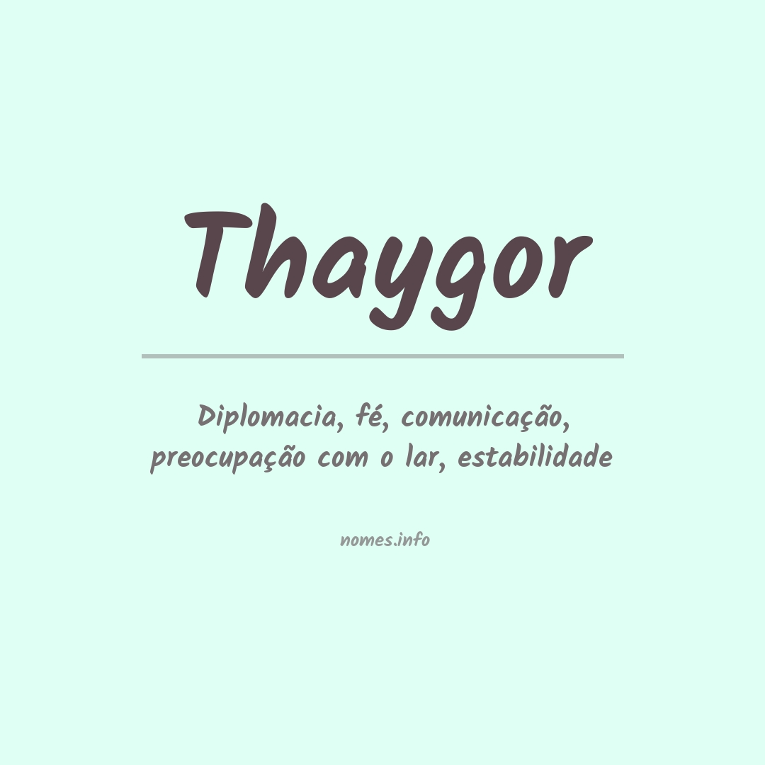Significado do nome Thaygor