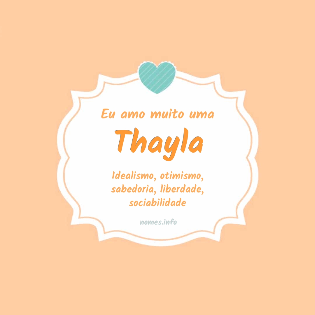 Eu amo muito Thayla