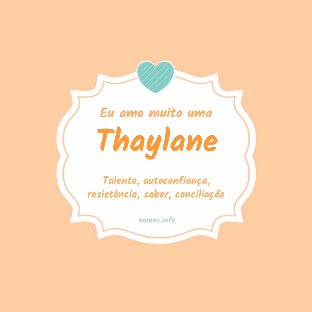 Eu amo muito Thaylane