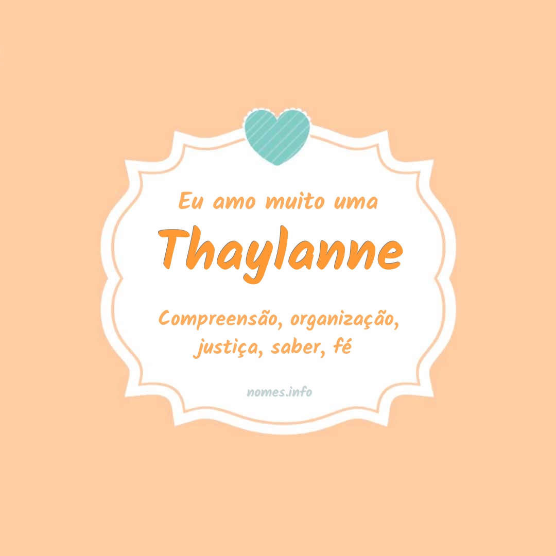 Eu amo muito Thaylanne