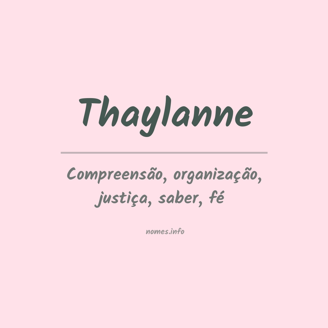 Significado do nome Thaylanne