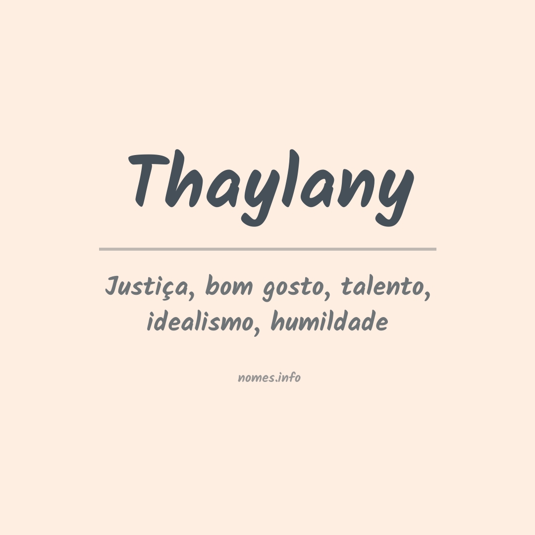 Significado do nome Thaylany