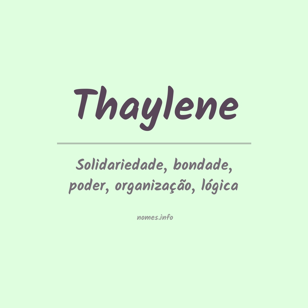 Significado do nome Thaylene