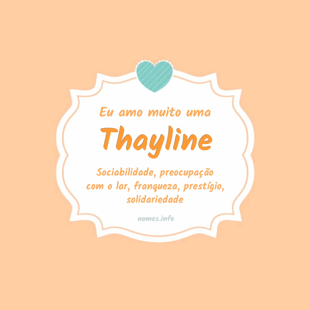 Eu amo muito Thayline