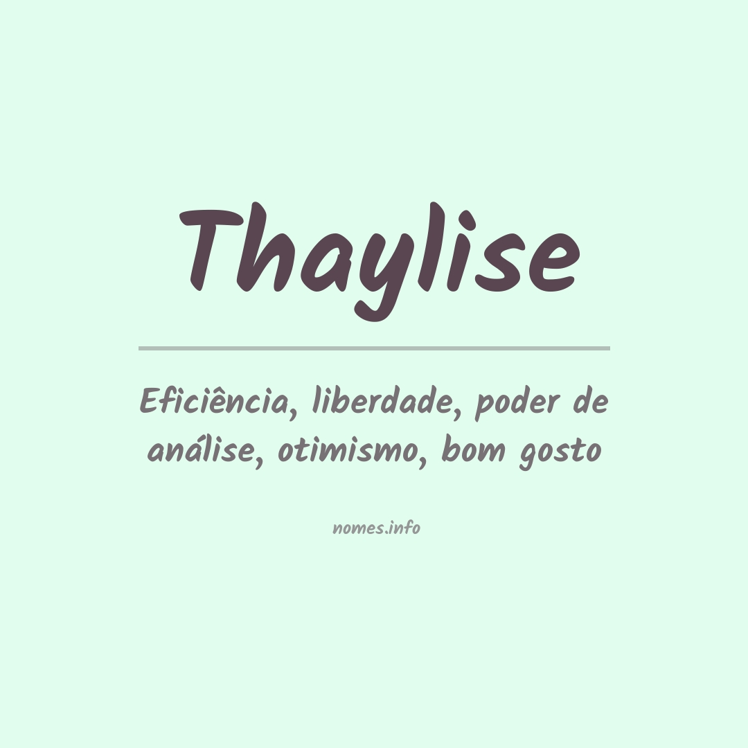 Significado do nome Thaylise
