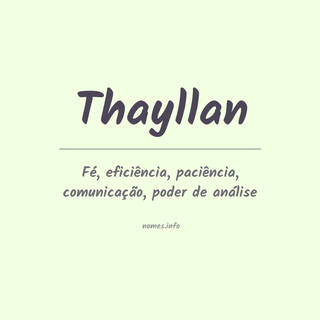 Significado do nome Thayllan
