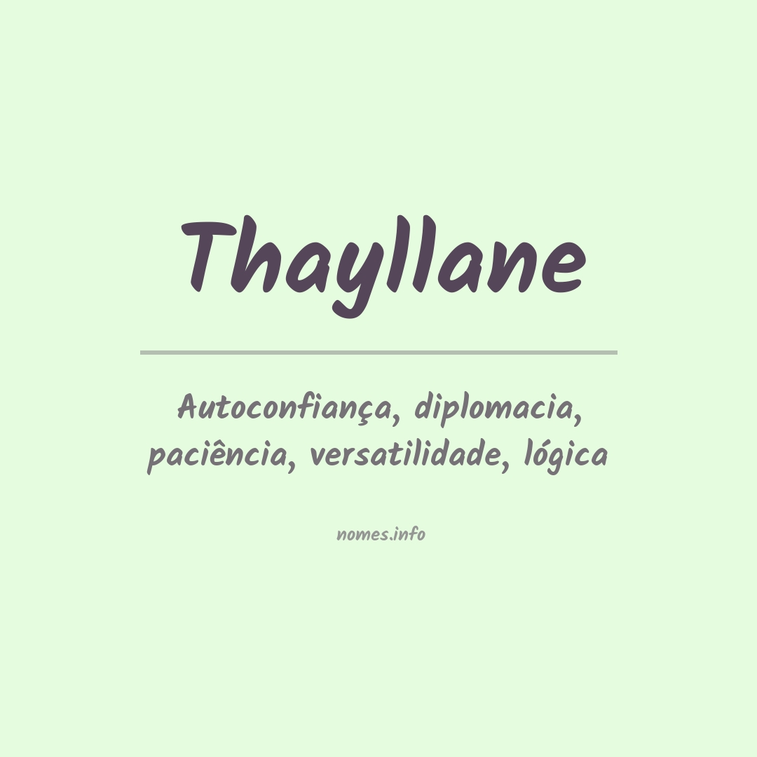 Significado do nome Thayllane