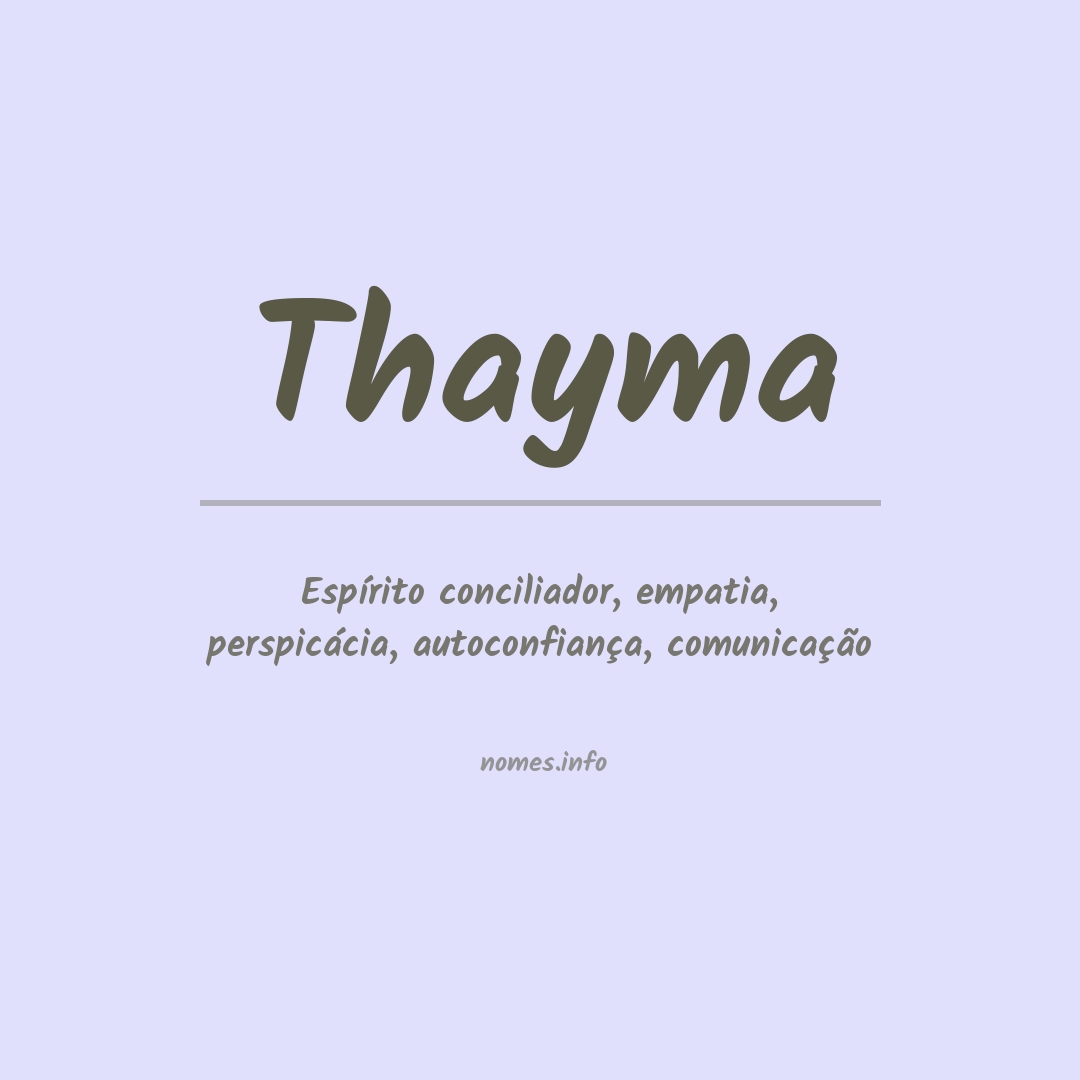 Significado do nome Thayma