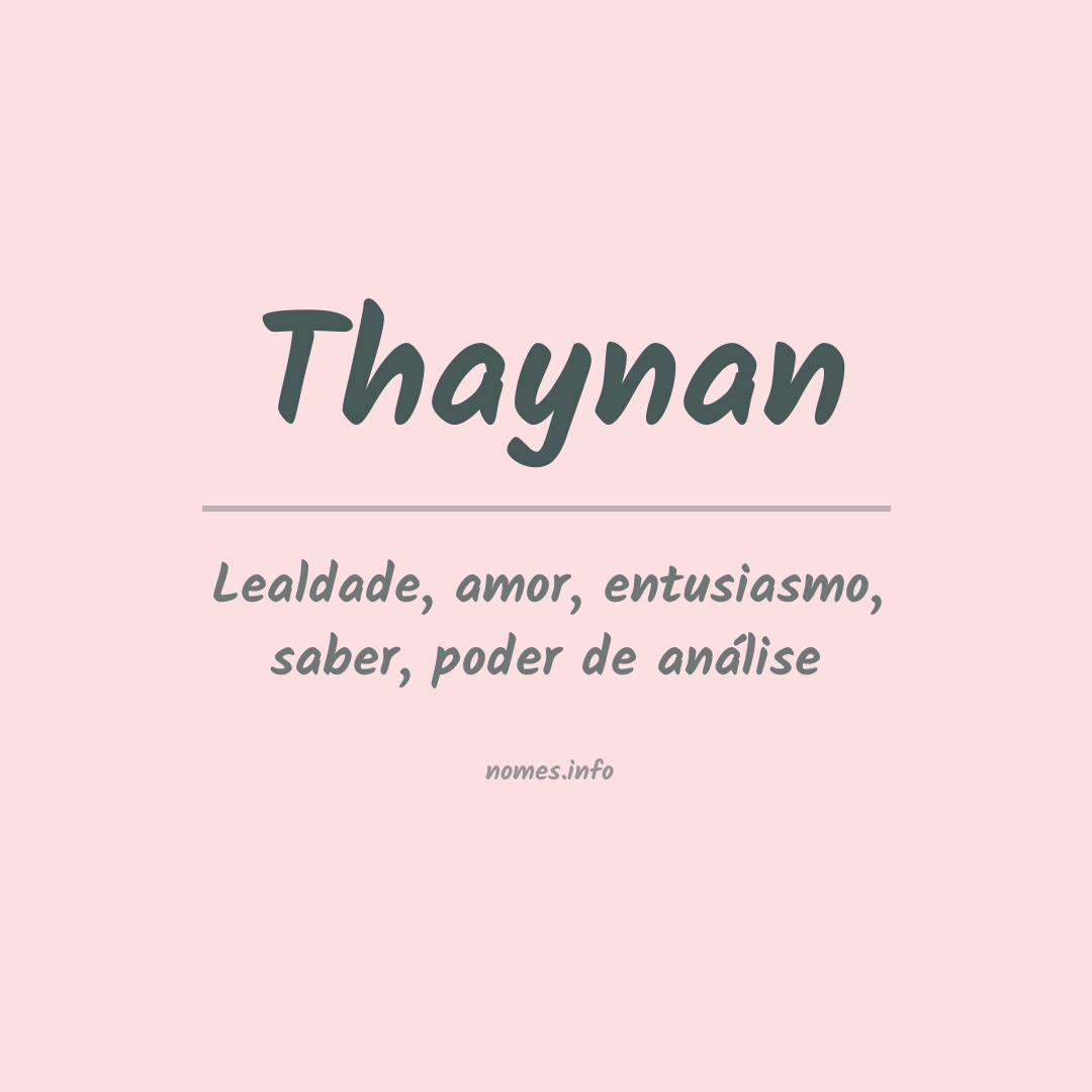 Significado do nome Thaynan