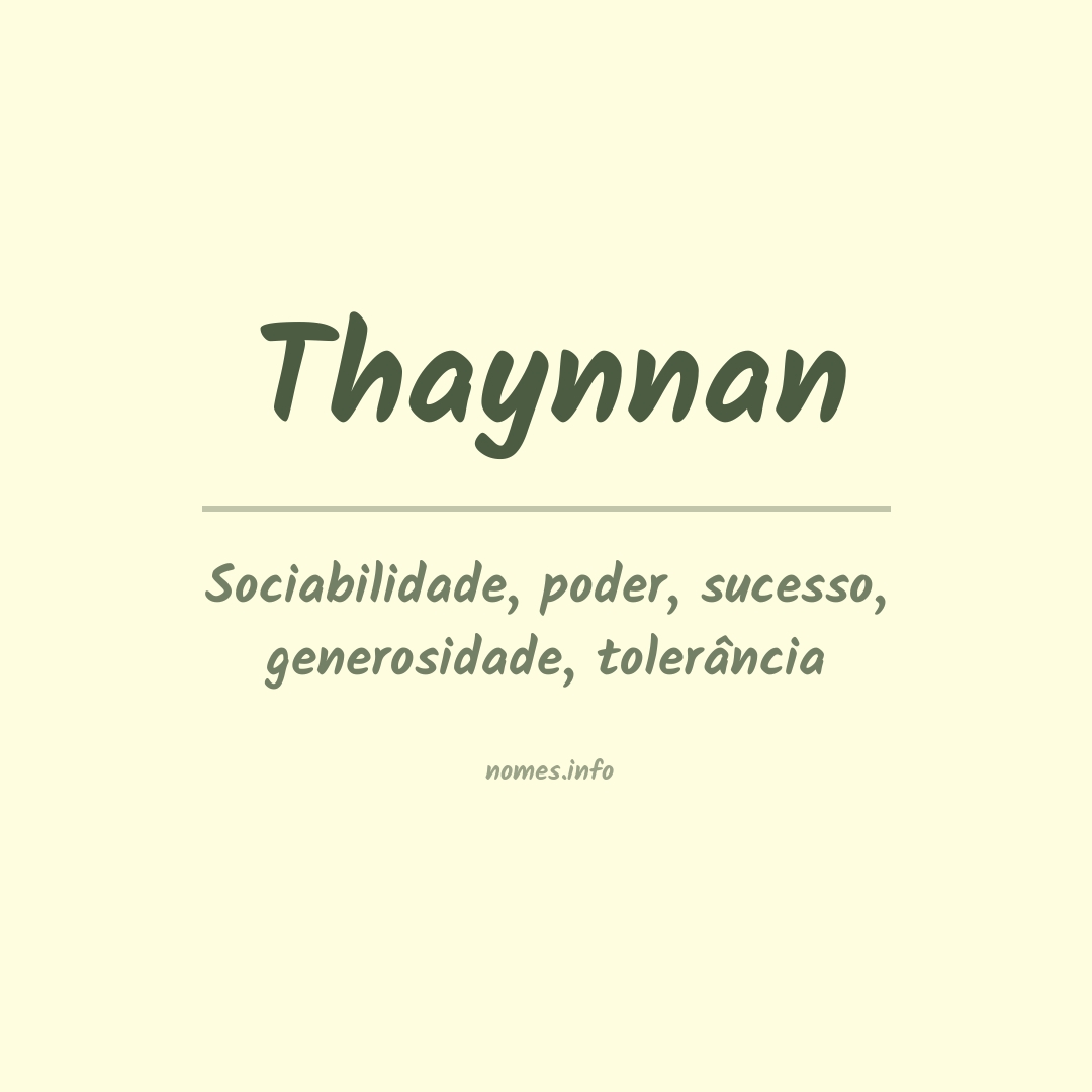 Significado do nome Thaynnan