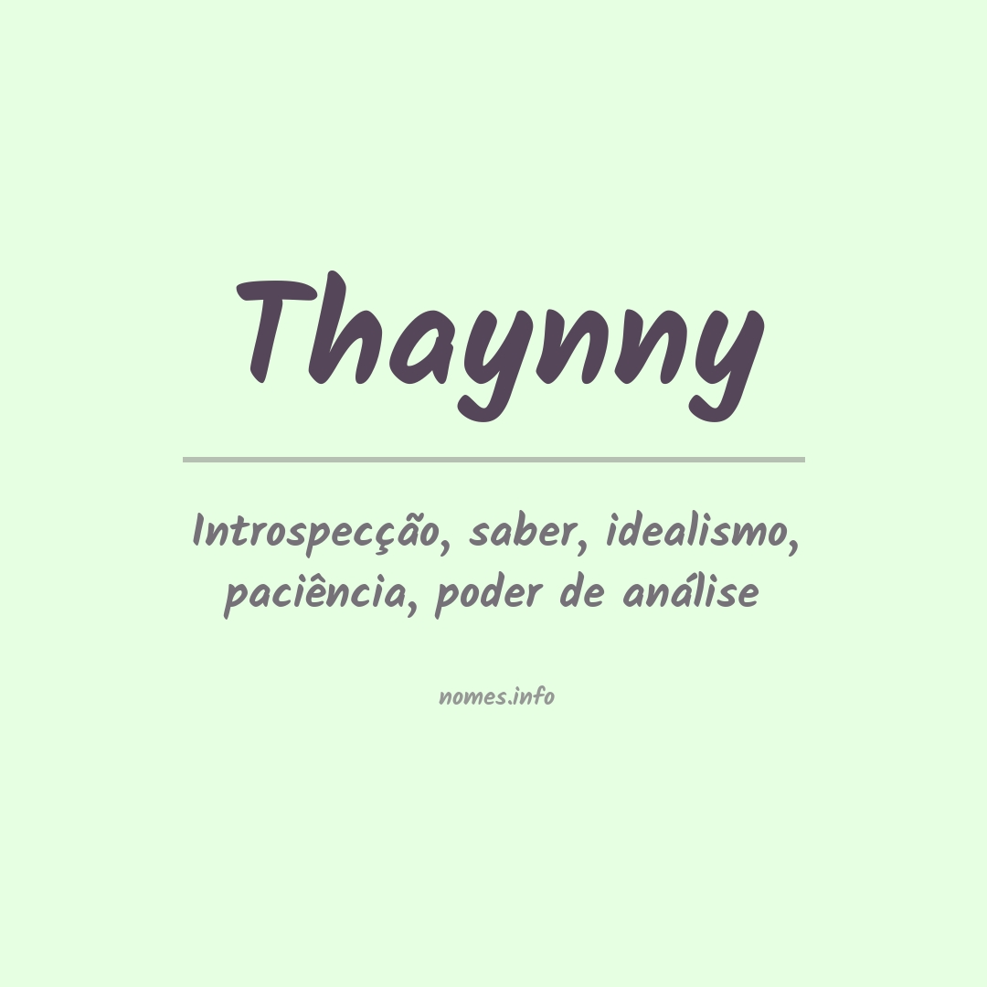 Significado do nome Thaynny