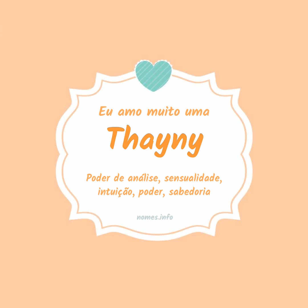 Eu amo muito Thayny
