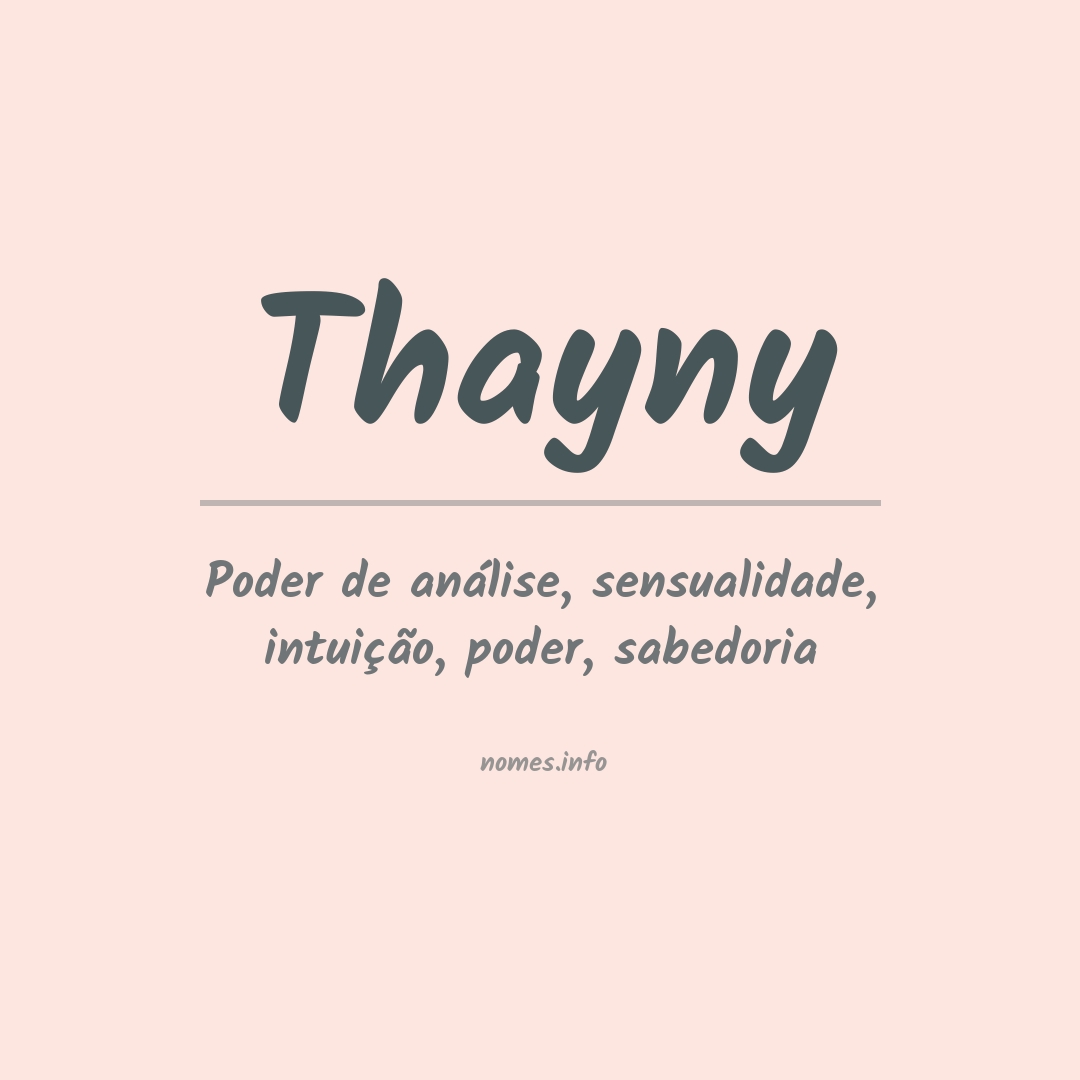 Significado do nome Thayny