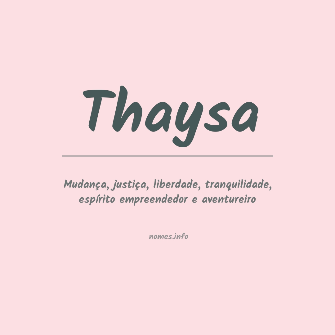 Significado do nome Thaysa